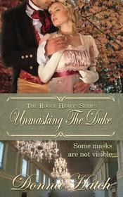 Unmasking the Duke (Rogue Hearts, Bk 5)