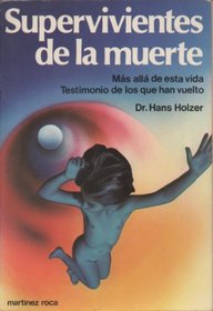 Supervivientes de La Muerte (Spanish Edition)