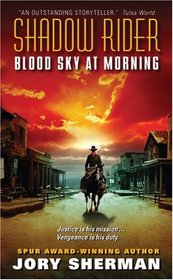 Blood Sky at Morning (Shadow Rider, Bk 1)