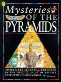 THE PYRAMIDS (MYSTERIES OF...)