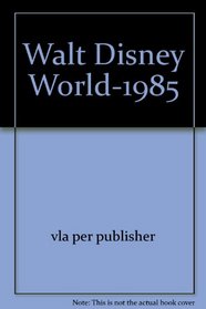 Walt Disney World-1985