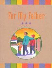 For My Father (Main Street Editions)