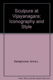 Sculpure at Vijayanagara; Iconography and Style
