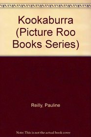 Kookaburra (Picture Roo Books Series)