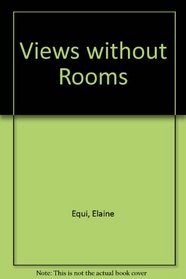 Views Without Rooms (Hanuman Books)