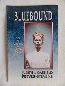 Bluebound (From the Chronicles of Galen Sword)