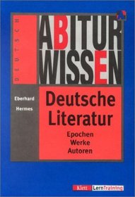 Abiturwissen, Deutsche Literatur