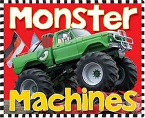Monster Machines: board book (Priddy Books Big Ideas for Little People)