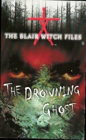The Blair Witch Files: Bk.3 (The Blair Witch Files)