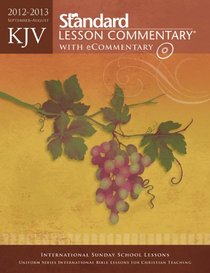 KJV Standard Lesson Commentary with eCommentary 2012-2013
