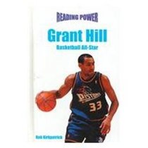 Grant Hill: Basketball All-Star (Reading Power)