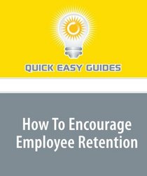 How To Encourage Employee Retention