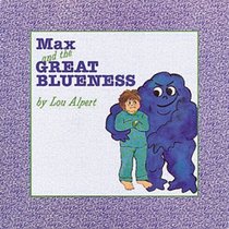 Max and the Great Blueness