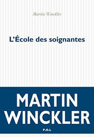 L'cole des soignantes (French Edition)