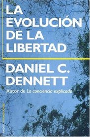 La Evolucion De La Libertad (Spanish Edition)