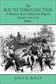 The South Through Time : A History of an American Region, Volume I