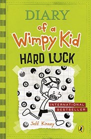 Hard Luck (Diary of a Wimpy Kid)