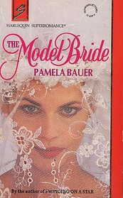 The Model Bride (Harlequin Superromance, No 548)