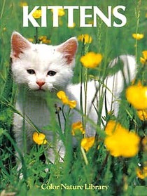 Kittens: Color Nature Library