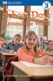 School Days Around the World (DK READERS)