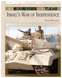 Israel's War of Independence (War and Conflict in the Middle East)