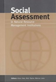 Social Assessment in Natural Resource Management Institutions