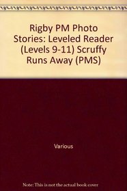 Scruffy Runs Away: Leveled Reader (Levels 9-11) (PMS)