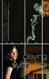 Playing With Fire (Secret Life of Samantha Mcgregor)