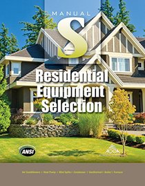 Residential Equipment Selection Manual S