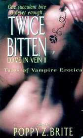 Twice Bitten (Love in Vein, Bk  2)