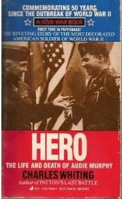 Hero: The Life and Death of Audie Murphy