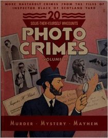 Scotland Yard Photo Crimes from the Files of Inspector Black