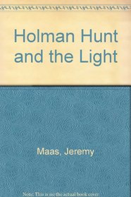 Holman Hunt and the Light of the World