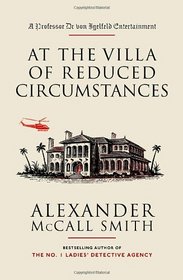 At the Villa of Reduced Circumstances (Professor Dr. von Igelfeld, Bk 3)