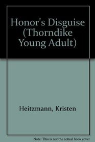 Honor's Disguise (Thorndike Young Adult)