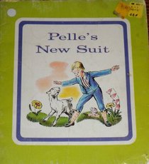 Pelle's new suit, (An Early fun-to-read classic)