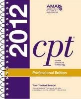 CPT 2012 Professional Edition (Current Procedural Terminology, Professional Ed. (Spiral))