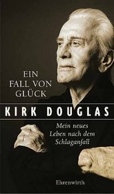 Ein Fall von Glck. Mein Leben nach dem Schlaganfall.