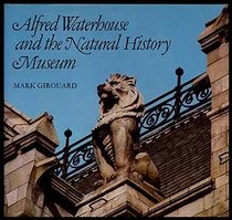 Alfred Waterhouse and the Natural History Museum