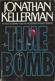 Time Bomb (Alex Delaware, Bk 4) (Large Print)