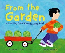 From the Garden: A Counting Book About  Growing Food (Know Your Numbers)