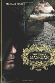 The Young Magician: The Legacy Trilogy