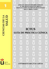 Ictus. Gua De Prctica Clnica (Spanish Edition)