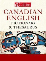 Collins Canadian English Dictionary and Thesaurus