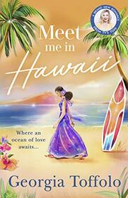 Meet Me in Hawaii (Meet Me, Bk 2)