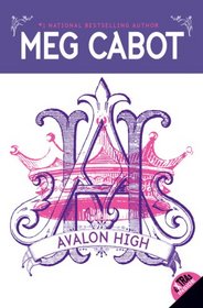 Avalon High (Avalon High, Bk 1)