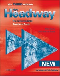 New Headway: Teacher's Book Pre-intermediate level: Six-level General English Course for Adults