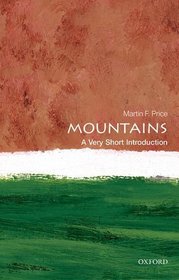 Mountains: A Very Short Introduction (Very Short Introductions)