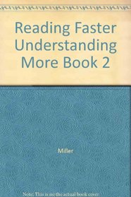 Reading Faster Understanding More Book 2