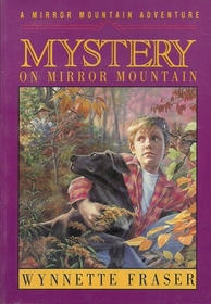 Mystery on Mirror Mountain: A Mirror Mountain Adventure